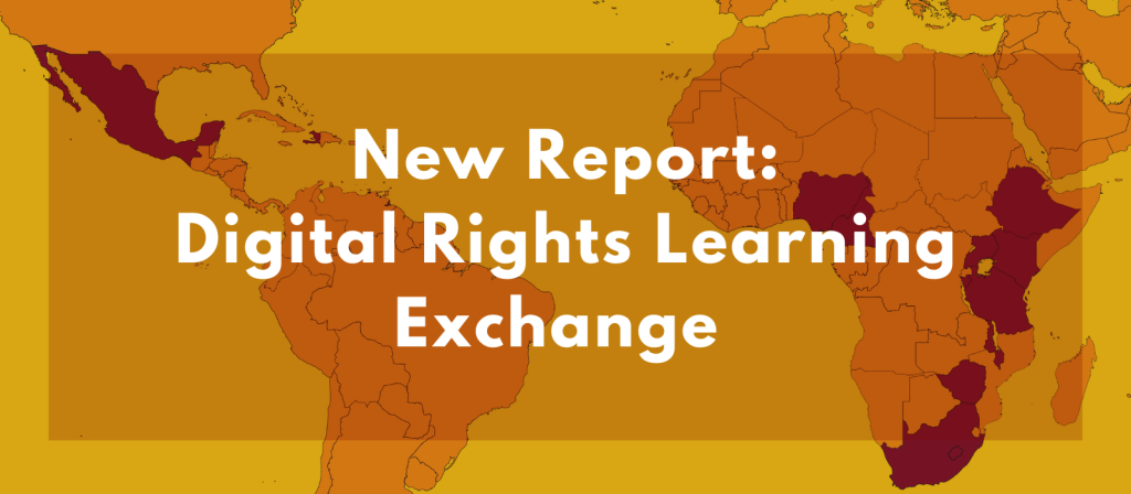 Read the Report: Digital Rights Learning Exchange